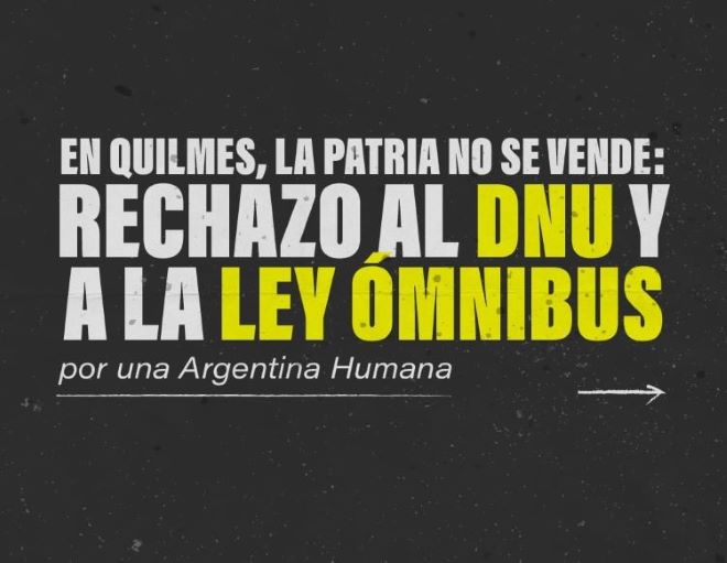 EN QUILMES: ¡LA PATRIA NO SE VENDE!
