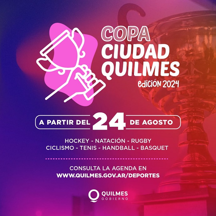 UNA NUEVA EDICIÓN DE LAS COMPETENCIAS DEPORTIVAS «COPA CIUDAD DE QUILMES»
